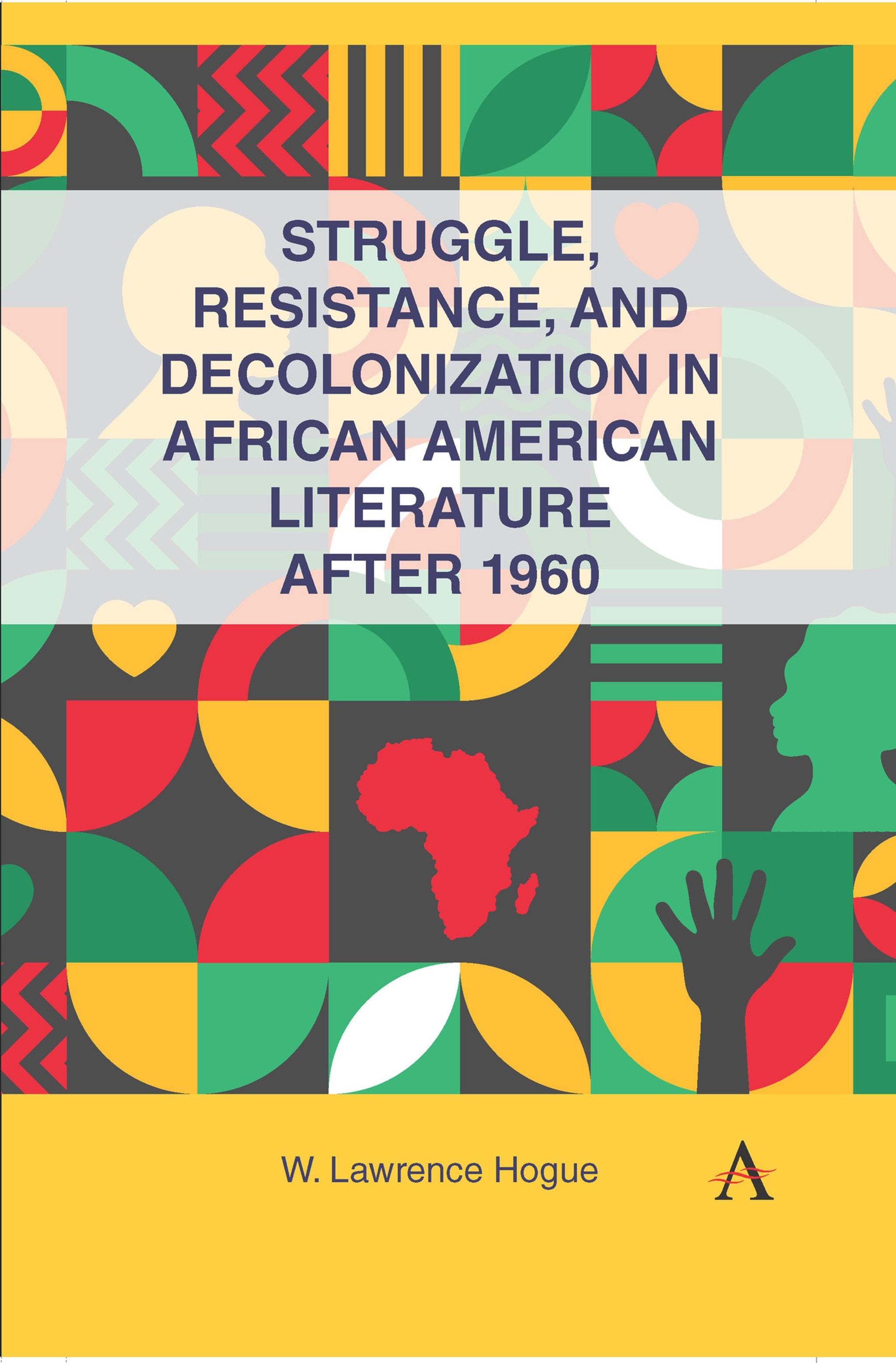 Cover image for Struggle, Resistance and Decolonization in African American Literature after 1960 ISBN 9781839997952
